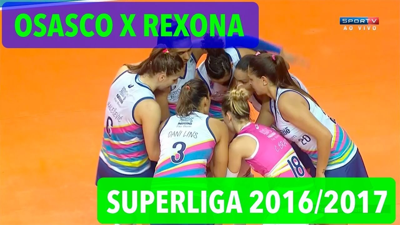 Osasco x Rexona - Turno - Superliga de Vôlei Feminino 2016-2017