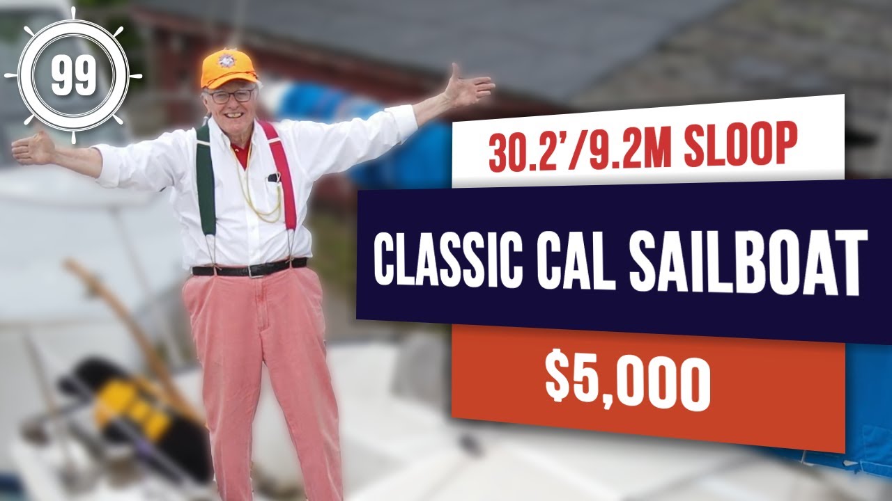 $5,000 Classic Cal 2-30 - Just needs a few updates!!! EP99 #sailboattour