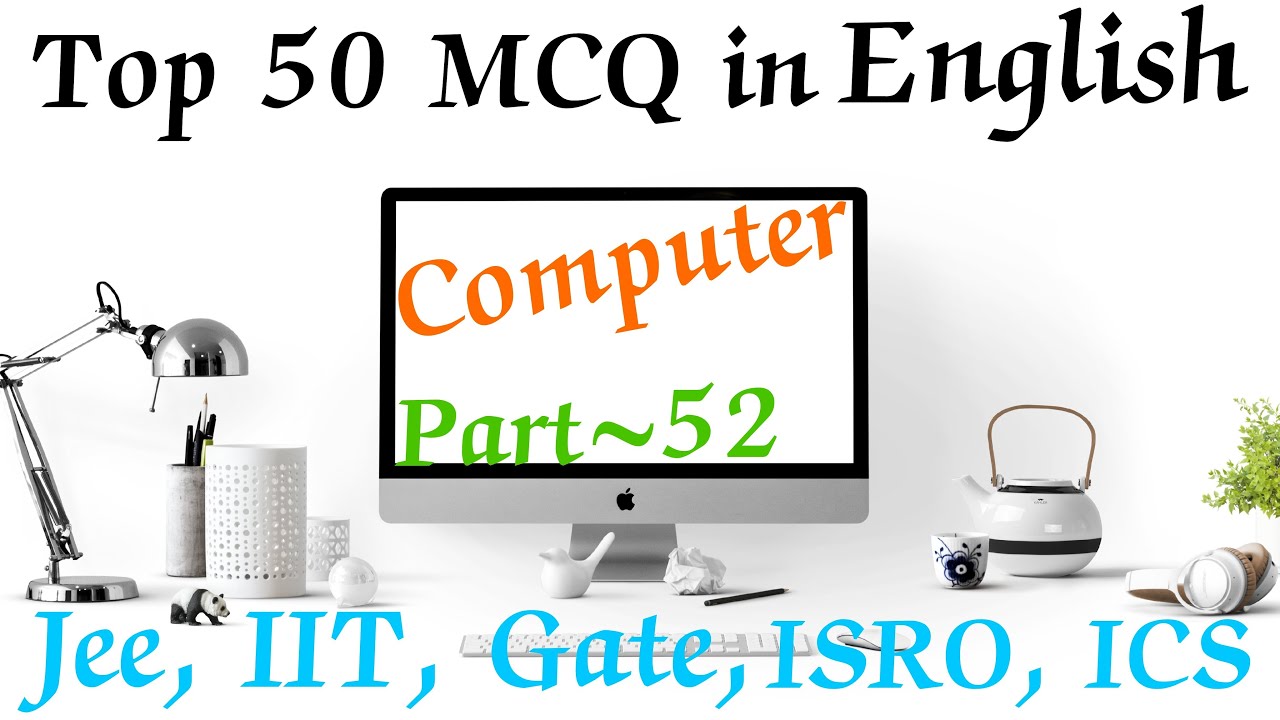 52 Computer Data Representation Top 50 MCQ in English for 
