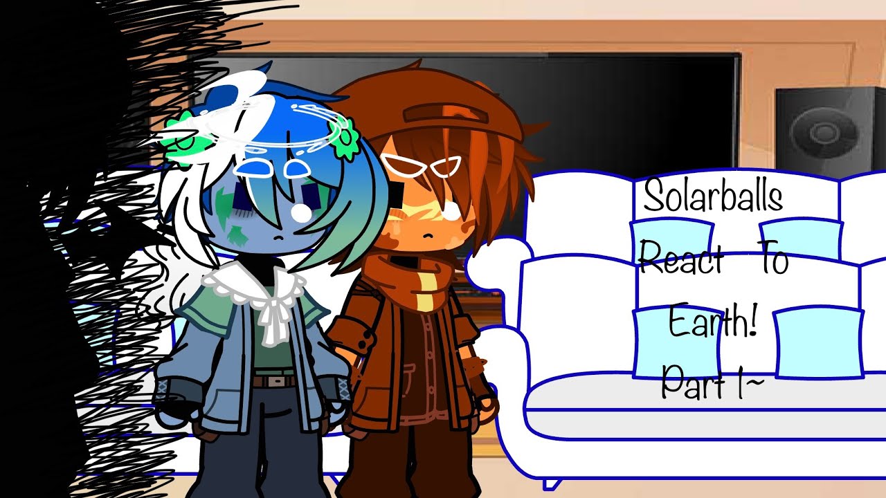 SolarBalls React To Earth! Part1/??