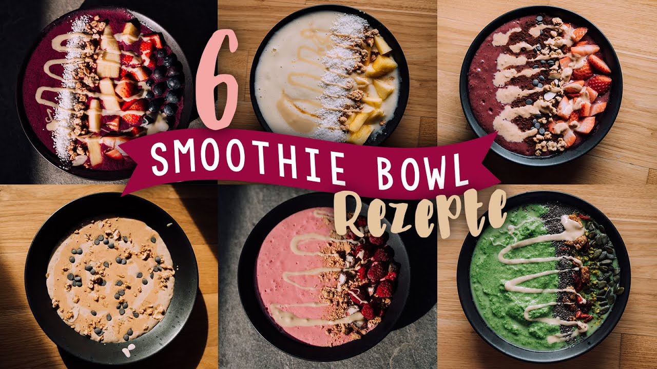 6 SMOOTHIE BOWL REZEPTE - healthy & mostly vegan // JustSayEleanor (Acai, Green Smoothie, uvm.)