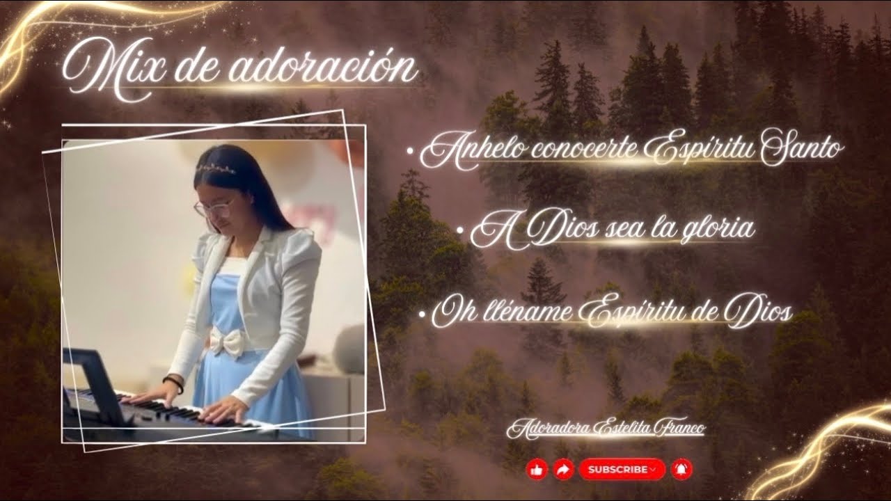 Mix de Adoración - Adoradora Estelita Franco.