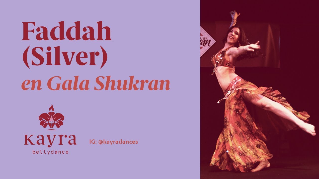 KAYRA BELLYDANCE / DANZA ORIENTAL: FADDAH 