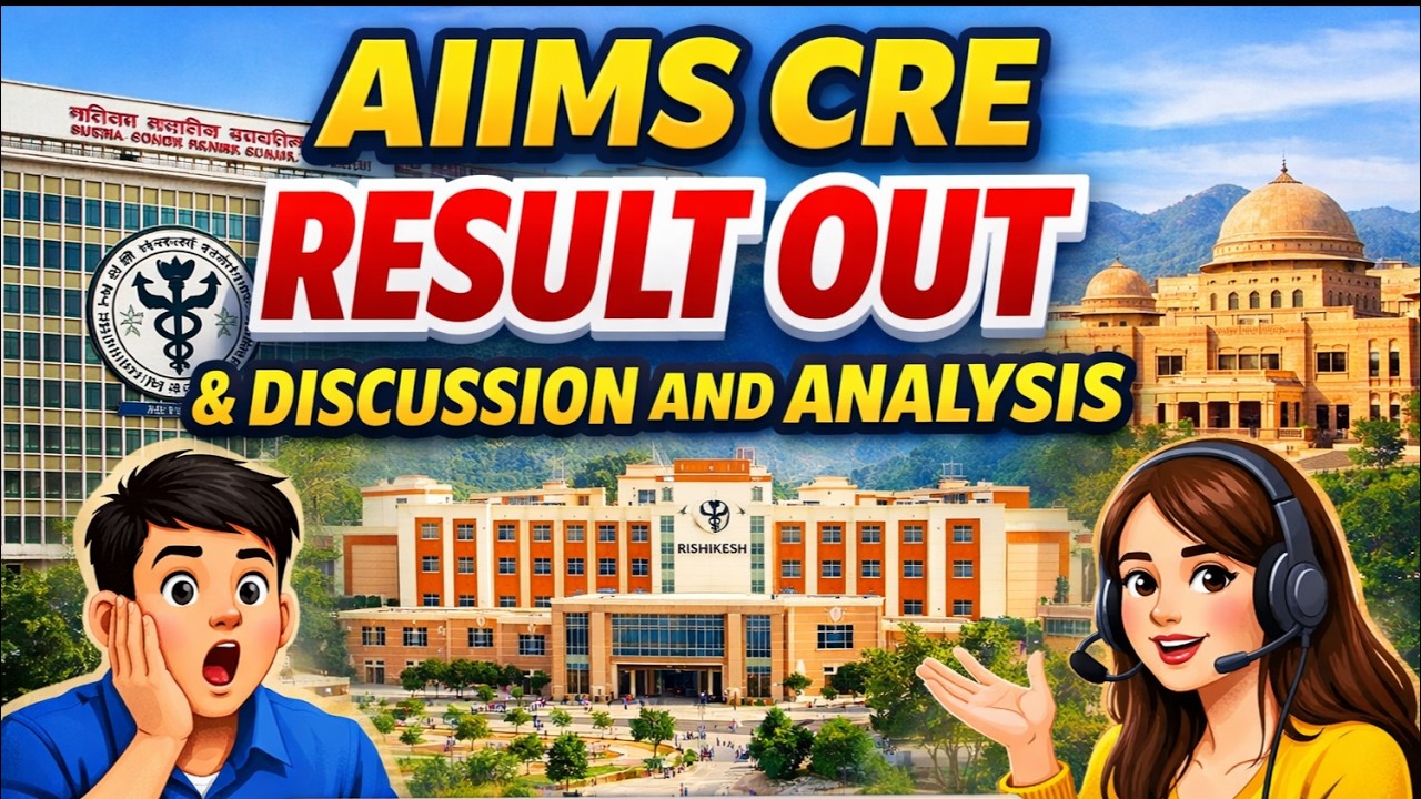 AIIMS CRE Result 2026 Out, Cut Off, Merit List Full Analysis | Live Discussion | AIIMS CRE