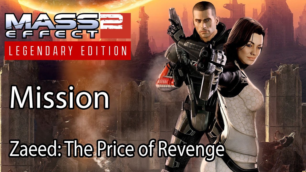 Mass Effect 2 Mission Zaeed: The Price of Revenge