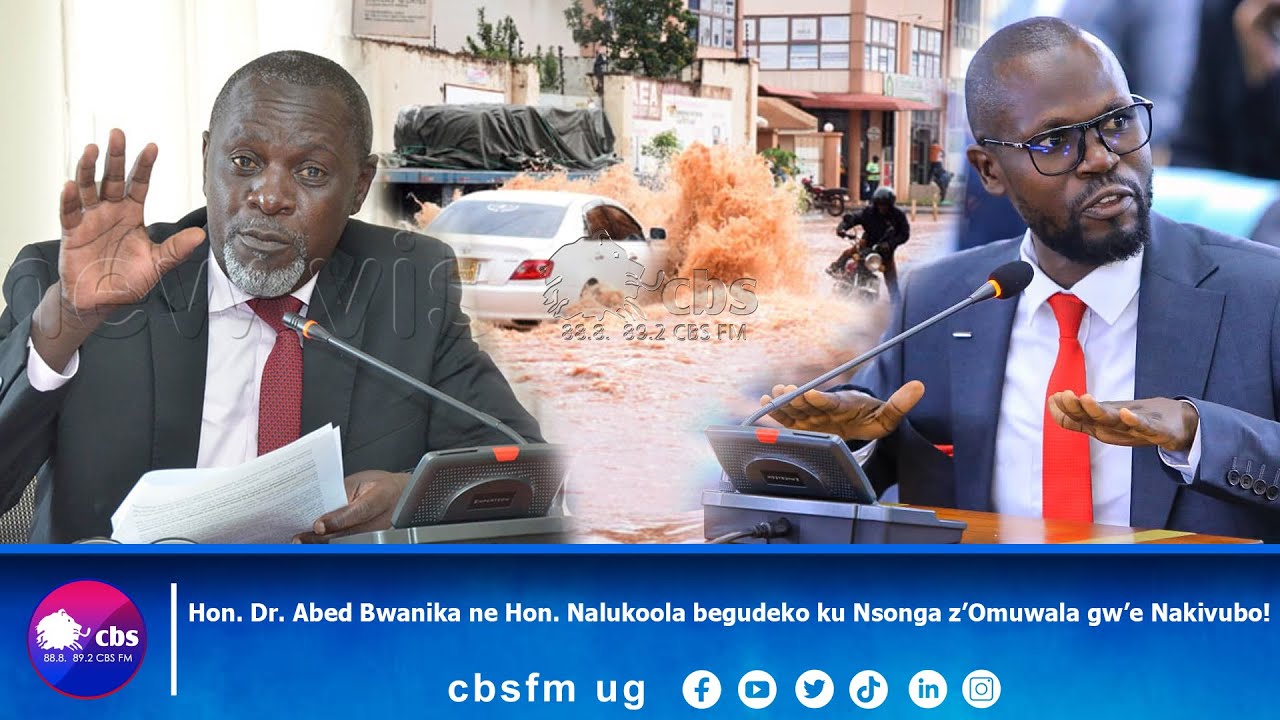 Hon. Dr. Abed Bwanika ne Hon. Nalukoola begudeko ku nsonga z’Omuwala gw’e Nakivubo!