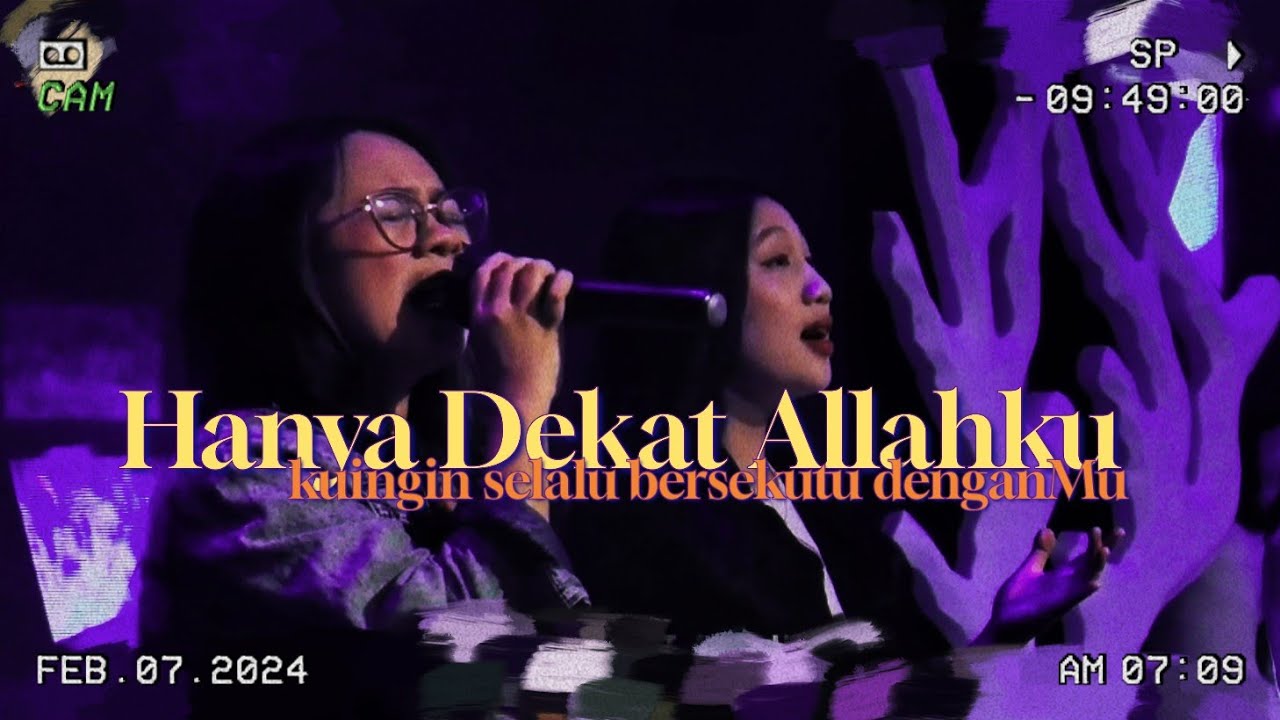 Hanya Dekat Allahku (Kuingin Selalu Bersekutu dengan-Mu | GBI Suropati Malang