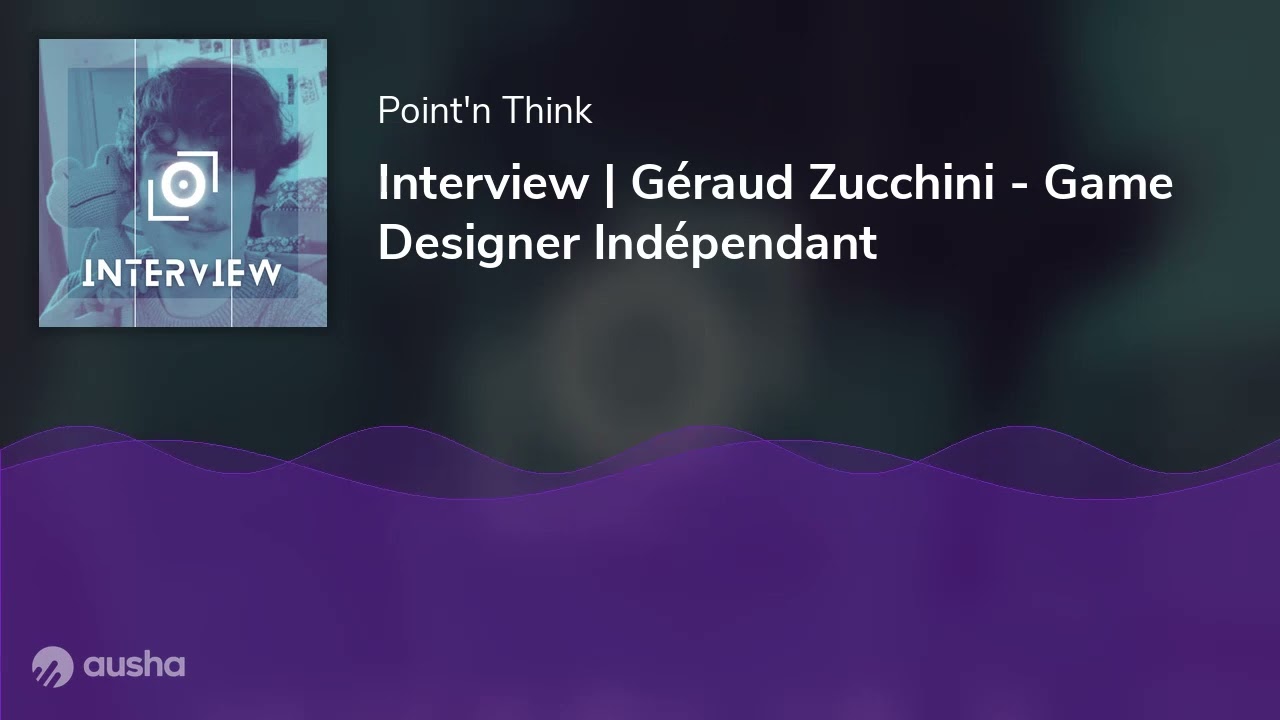 Interview | G&eacute;raud Zucchini - Game Designer Ind&eacute;pendant