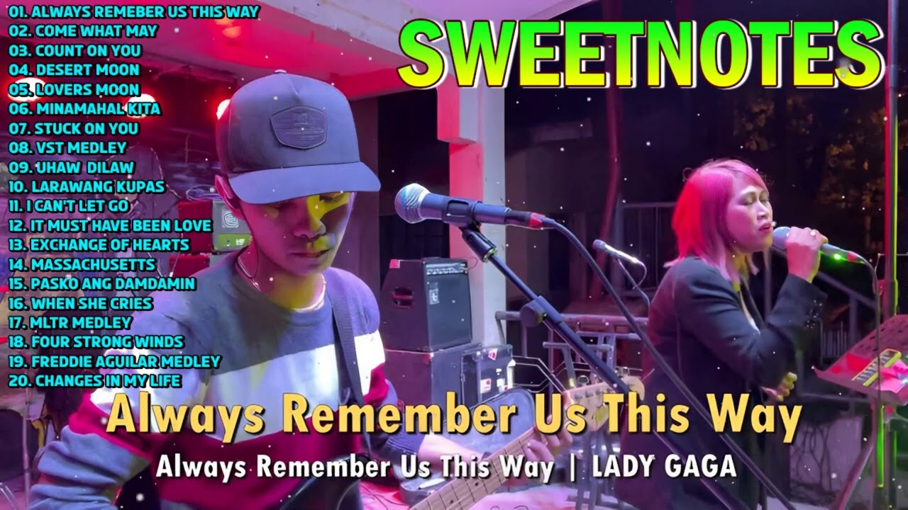 Always Remember Us This Way | Lady Gaga | Sweetnotes Cover | Sweetnotes best hits nonstop