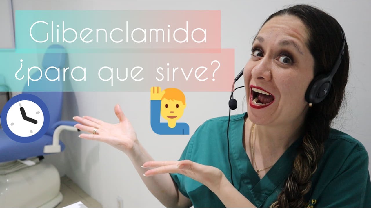 👉💊 ¿Para que sirve la GLIBENCLAMIDA  de 5 mg ❓❓