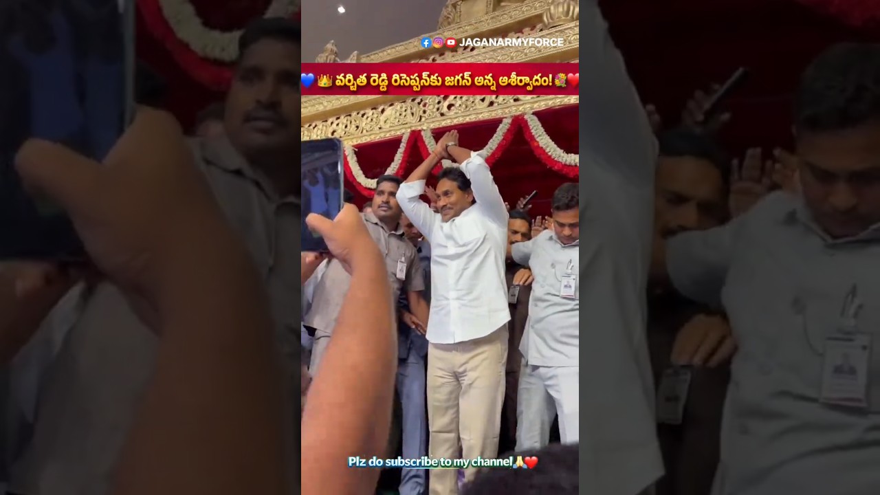 💙👑 YS Jagan &ndash; Blessings at Varshitha Reddy&rsquo;s Reception! 💐❤️✨#YSJagan #VarshithaReddy #YSRCP
