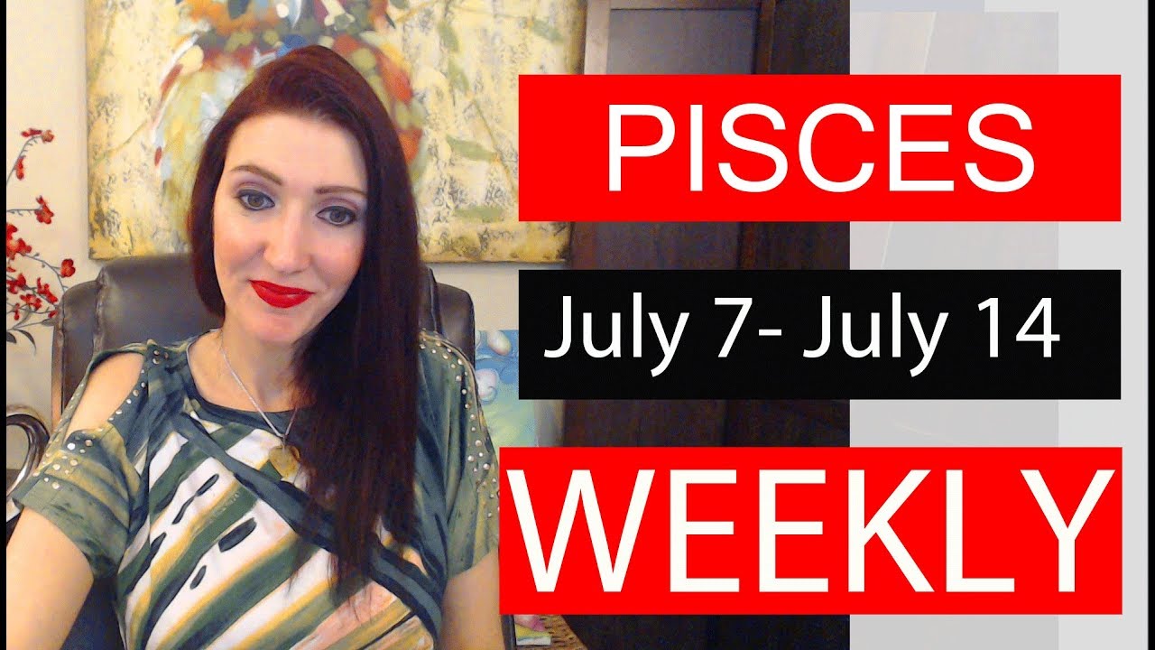 PISCES WEEKLY LOVE TAROT 