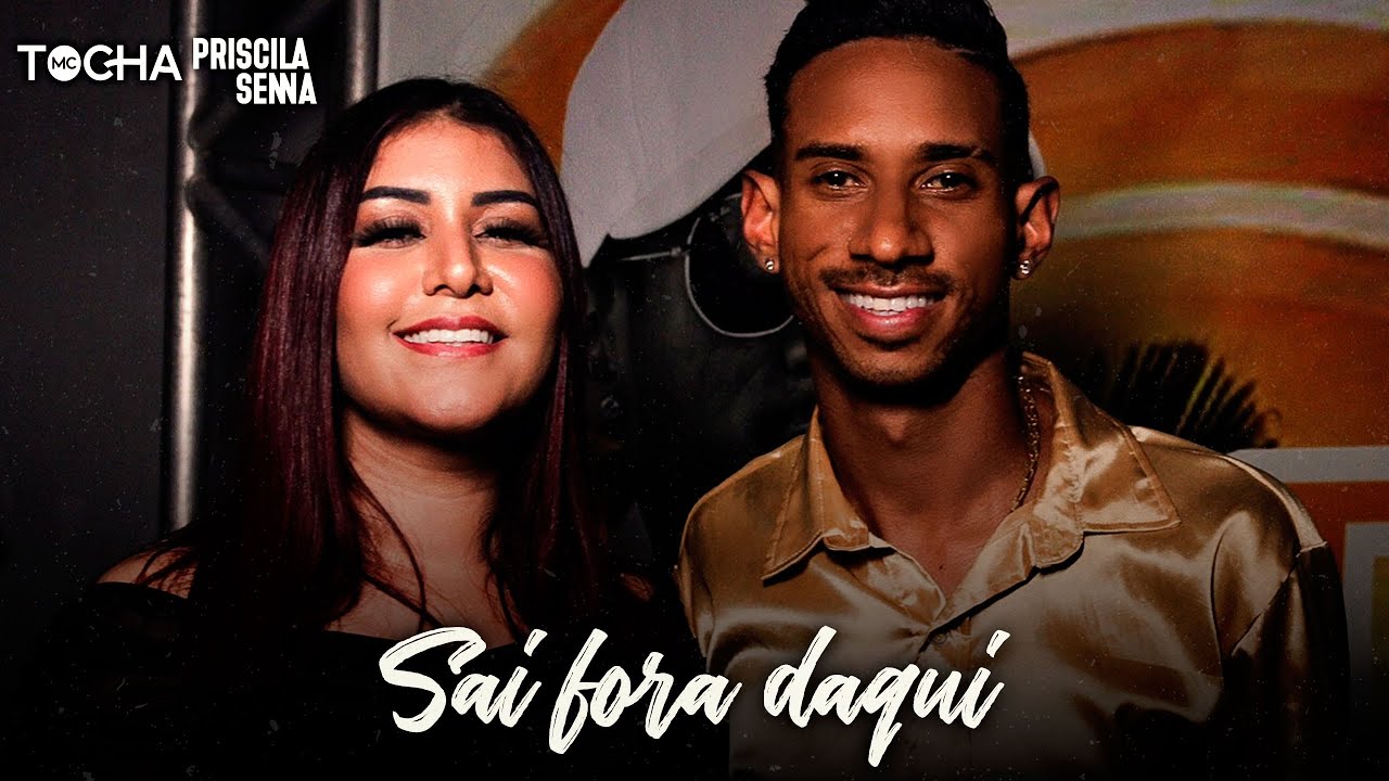 Mc Tocha e Priscila Senna - Sai fora daqui (DVD TOCHA CONVIDA SUNRISE)