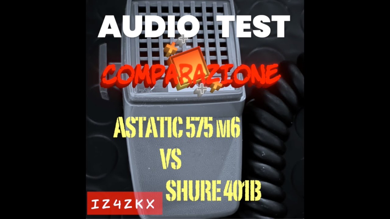 SHURE 401B VS ASTATIC 575 M6