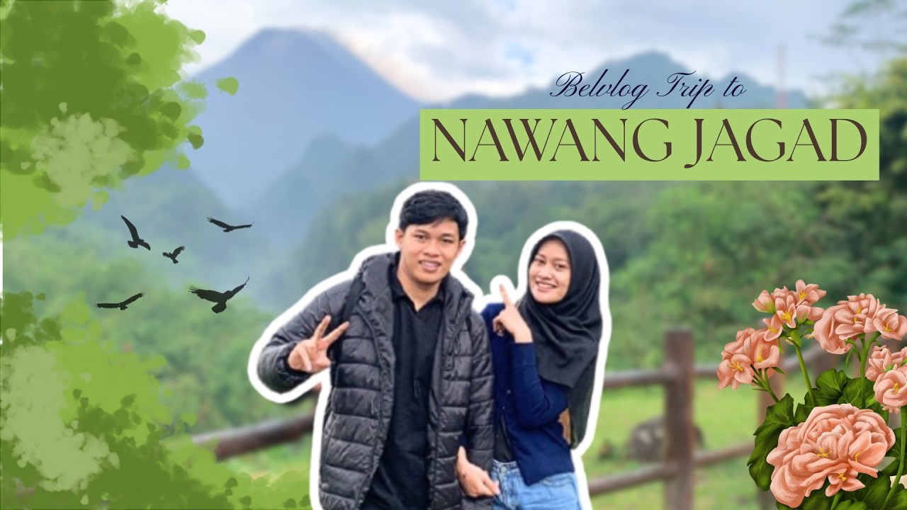 BELVLOG #9 (NAWANG JAGAD)