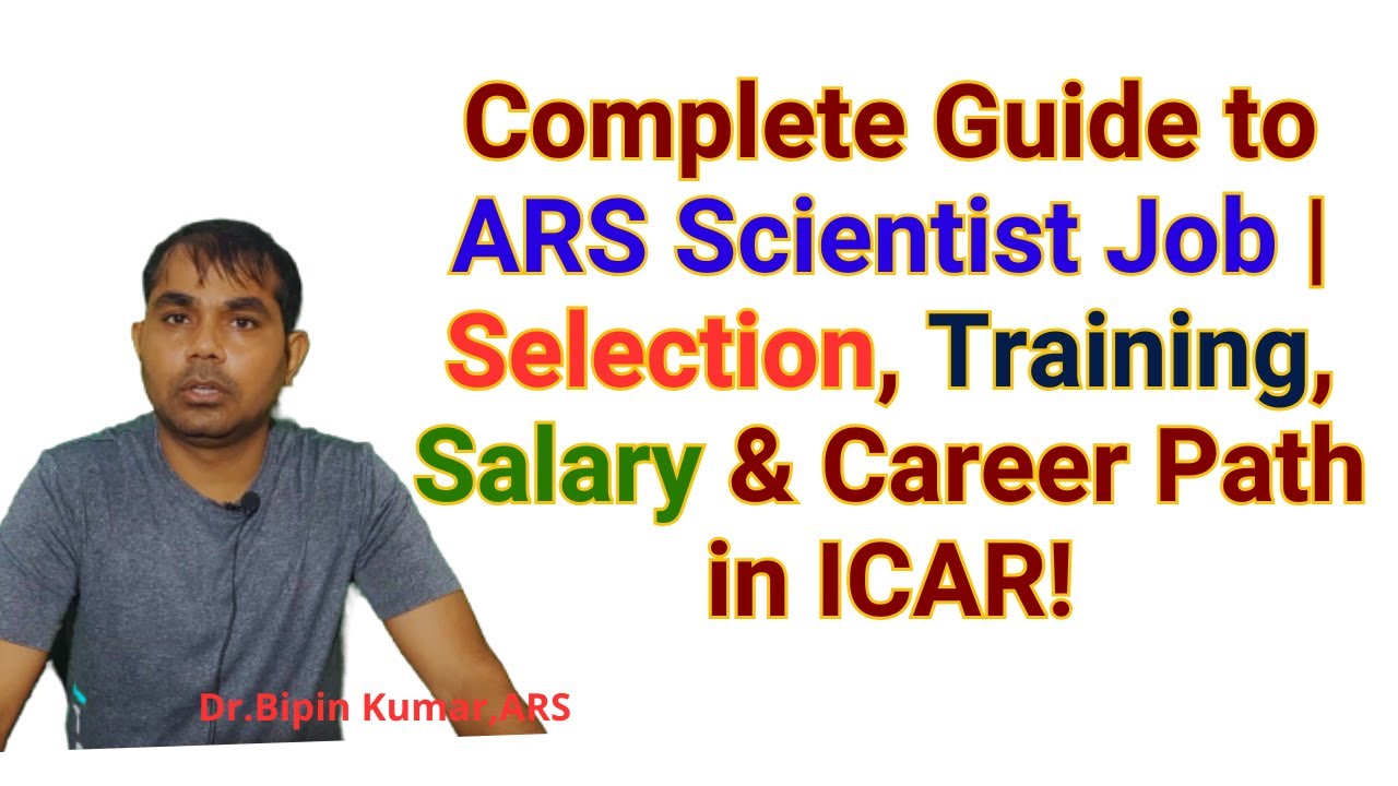 What is ARS, Selection process,Training, Eligibility, Growth  and Salary