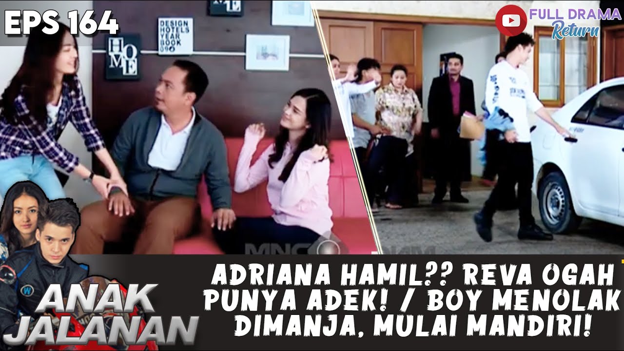 ADRIANA HAMIL?? REVA OGAH PUNYA ADEK! // BOY MENOLAK DIMANJA, MULAI MANDIRI! - ANAK JALANAN