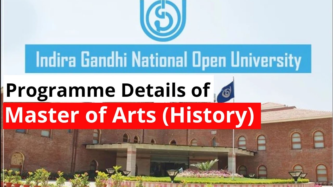 Programme Details of Master of Arts (History) Form IGNOU || MA History || IGNOU || The E Nub