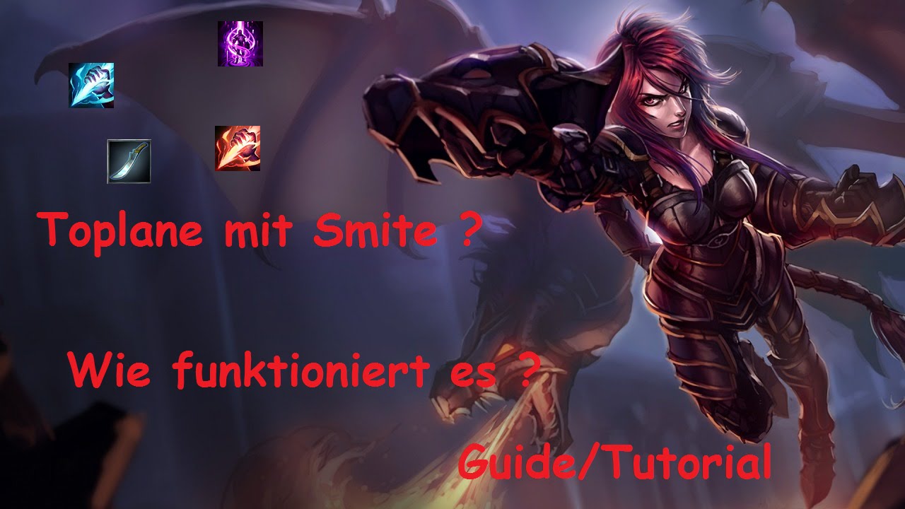 Toplane mit Smite [Guide/Tutorial] German HD
