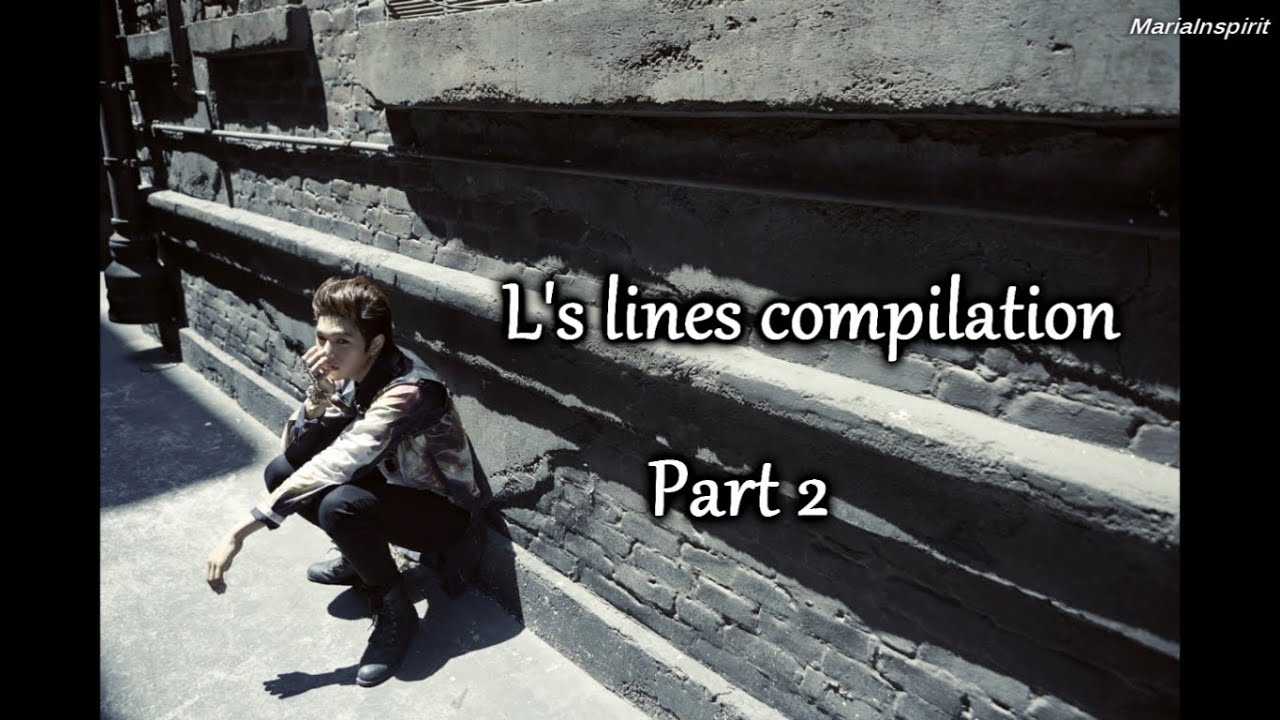L's lines Compilation (INFINITE) Part 2