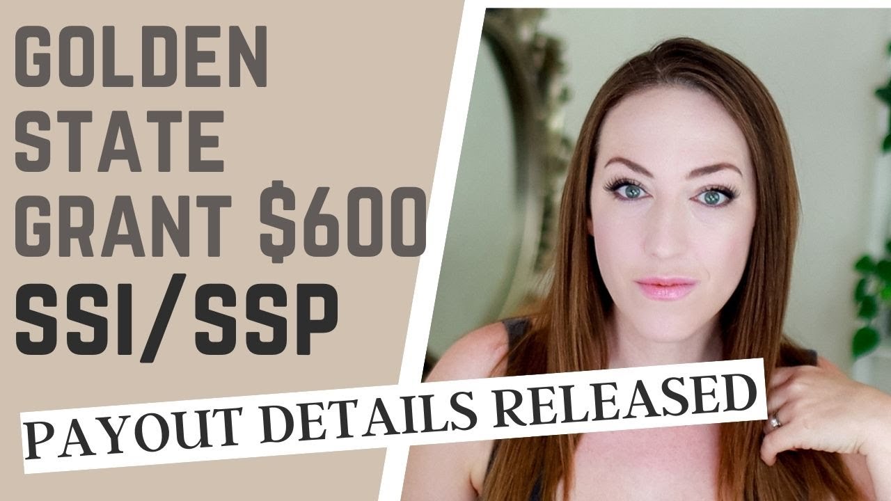 Golden State Stimulus Grant SSI and SSP Update - When Will SSI/SSP Receive Golden State $600 Grant