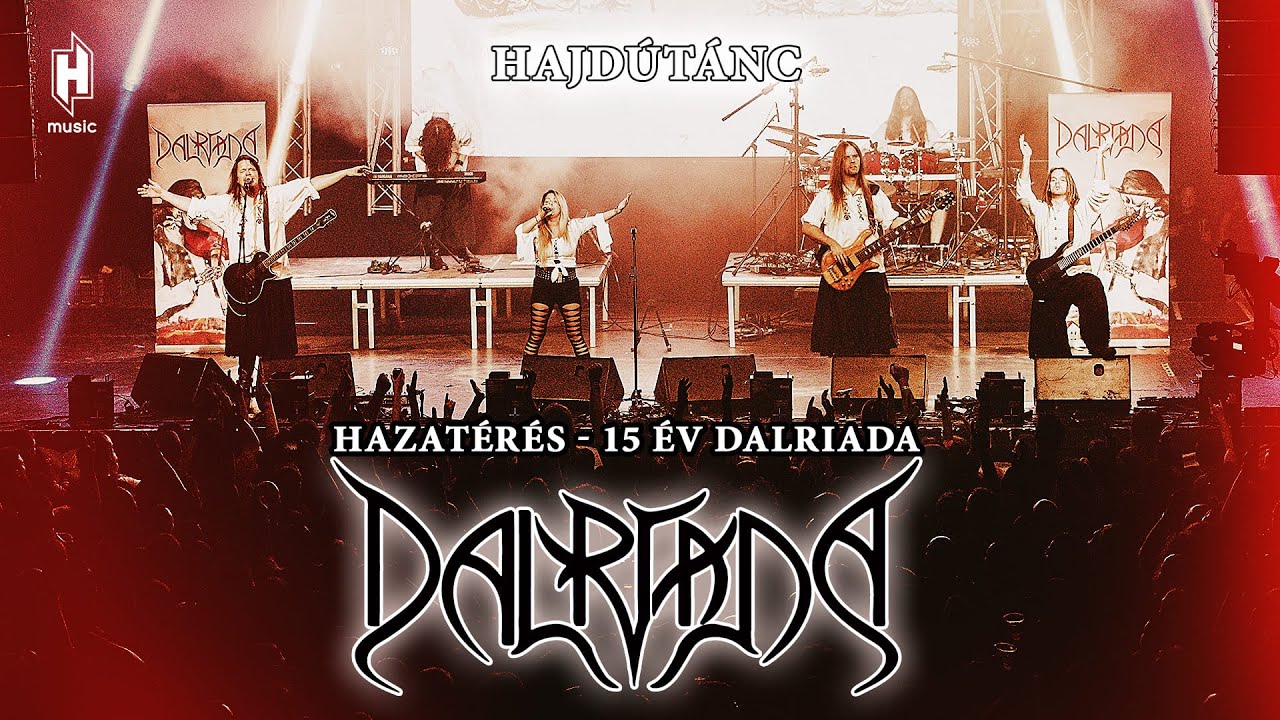 Dalriada: Hajdútánc (Live - Hazatérés - 15 év Dalriada DVD)