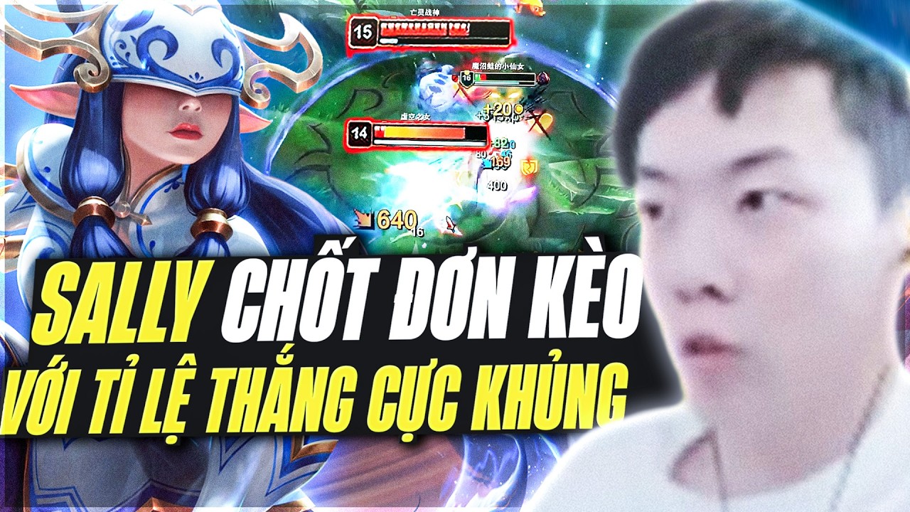 Sally Chốt Đơn Lên CT Với Tỉ Lệ Thắng Gần 99% & Chuỗi 93 Trận Bất Bại Lập Kỷ Lục Vô Tiền Khoáng Hậu