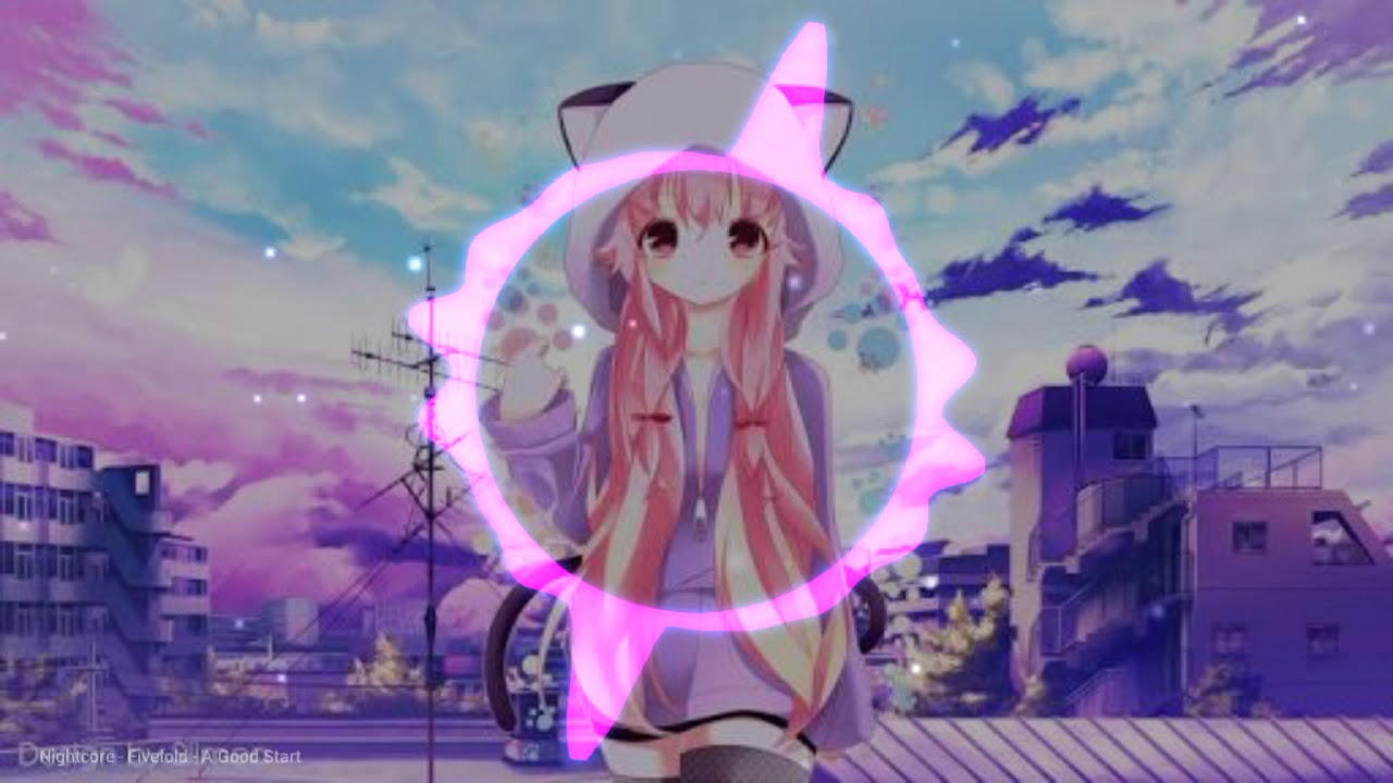 Nightcore - Fivefold - A Good Start