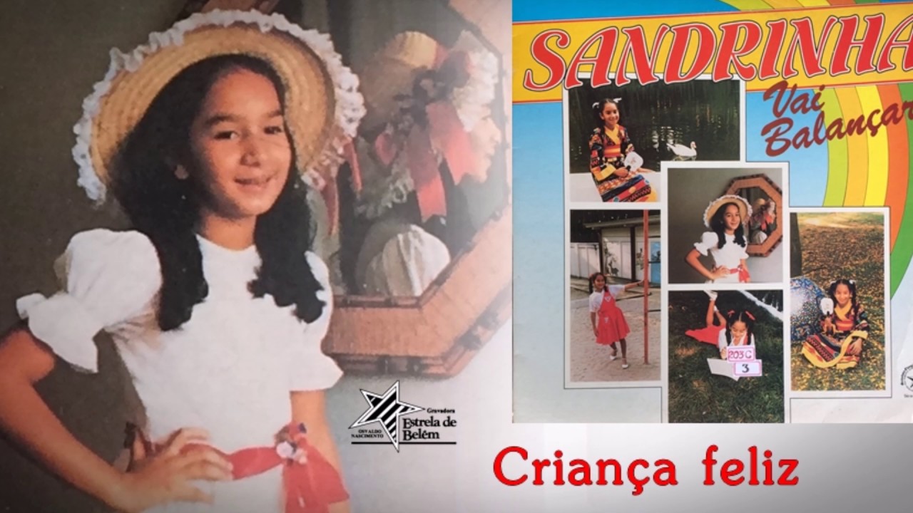 Sandrinha - Criança Feliz (LP Vai Balançar) Versão Original 1984