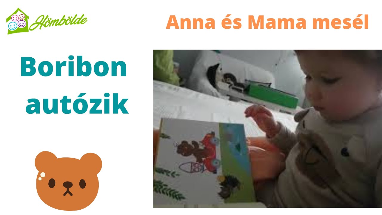 Anna és Mama mesél - Marék Veronika: Boribon autózik