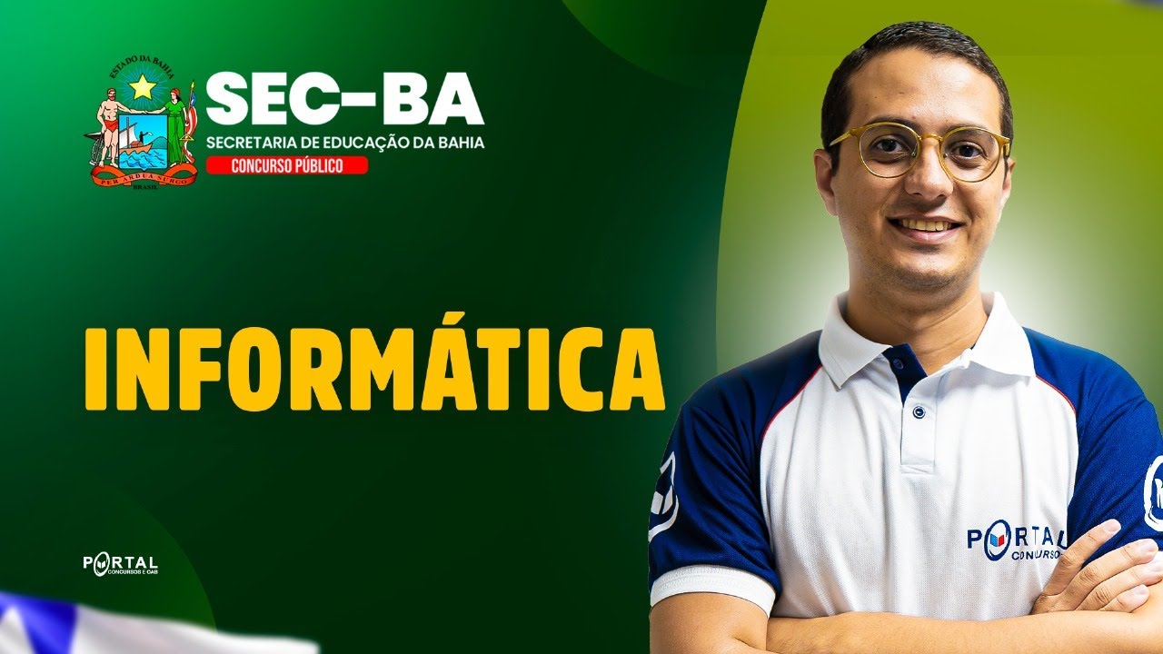CONCURSO SEC/BA: Informática | Com o Profº. Danilo Vilanova