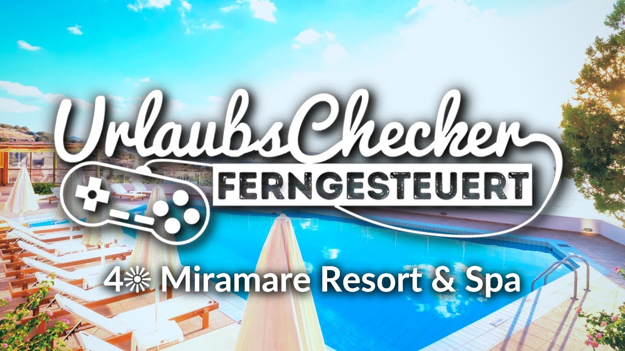 4☀ Miramare Resort & Spa | Kreta, Griechenland | UrlaubsChecker ferngesteuert