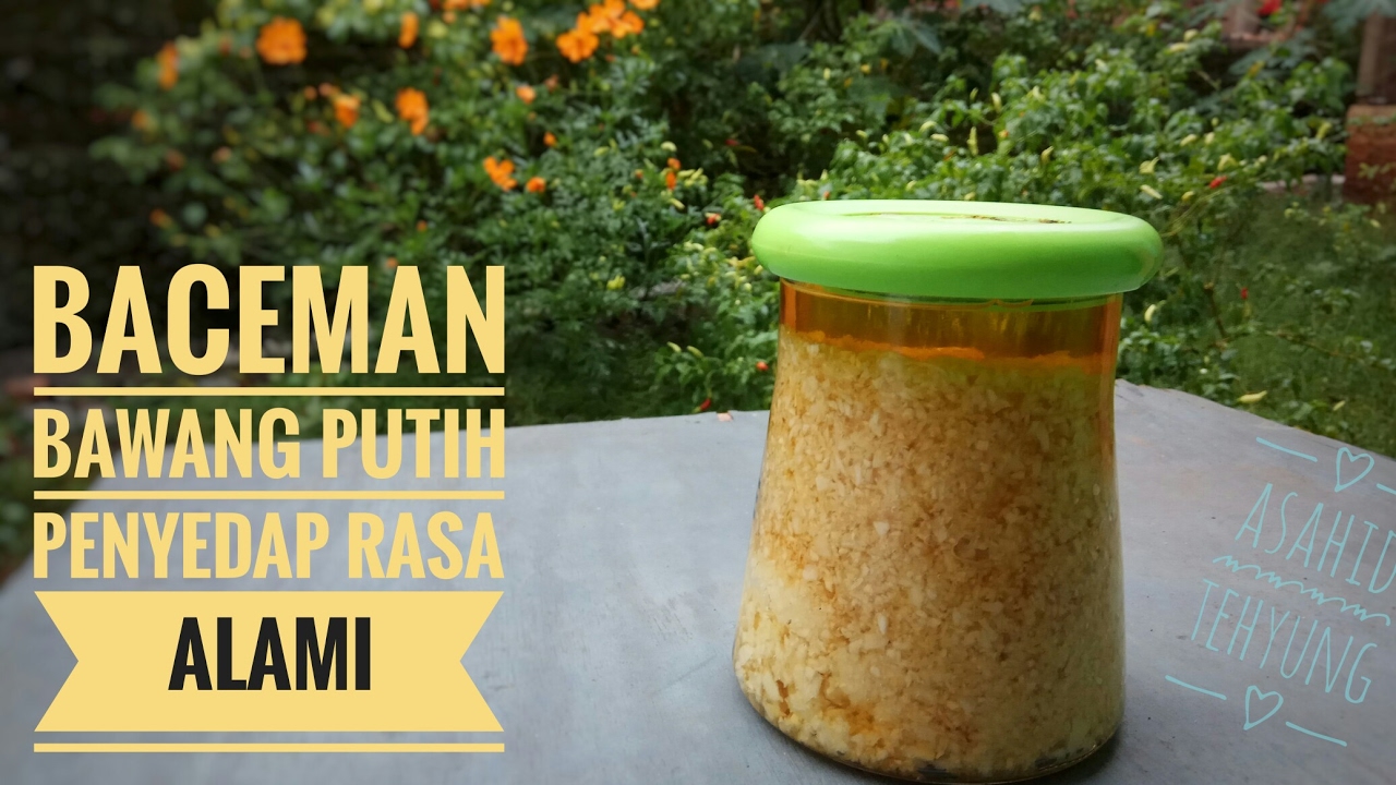 Membuat Baceman Bawang Putih (Penyedap Rasa Alami)