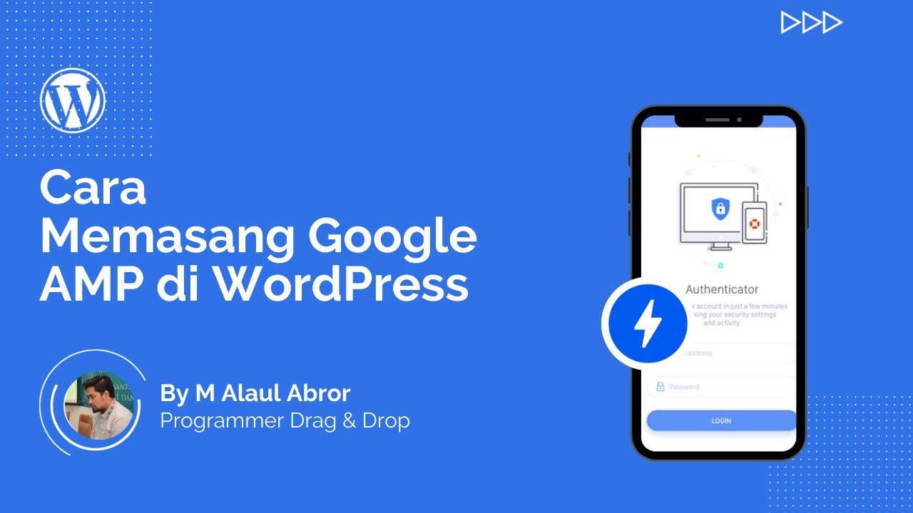 Plugin AMP WordPress Terbaik  - Cara Seting dan Instalasi