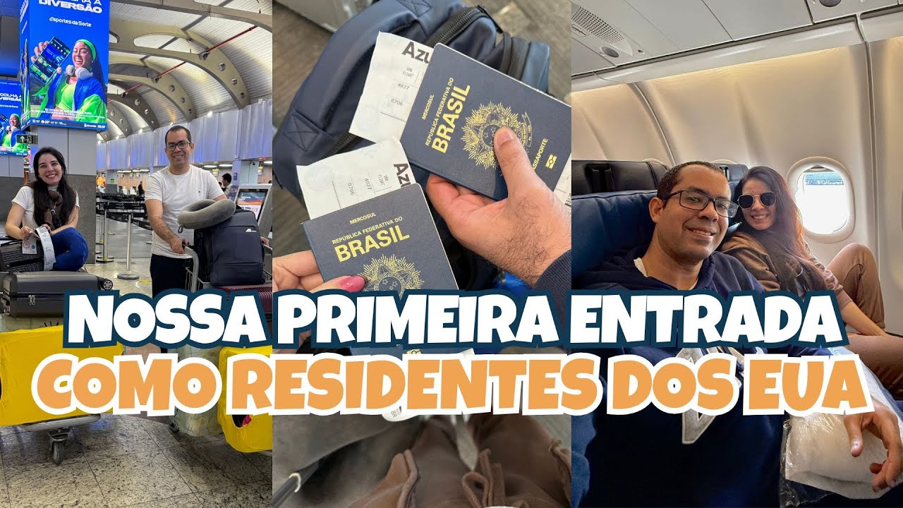 PRIMEIRA ENTRADA COMO RESIDENTES PERMANENTES DOS EUA