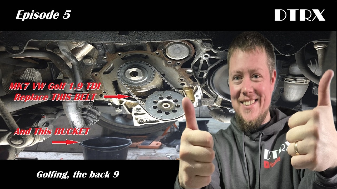 EPISODE 5, Cambelt/Service Golf GTD 1.9tdi