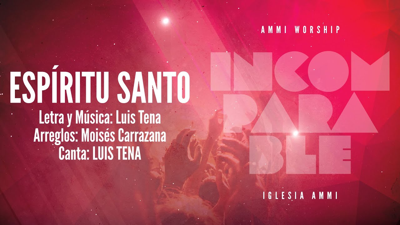 Espíritu Santo - Ammi Worship