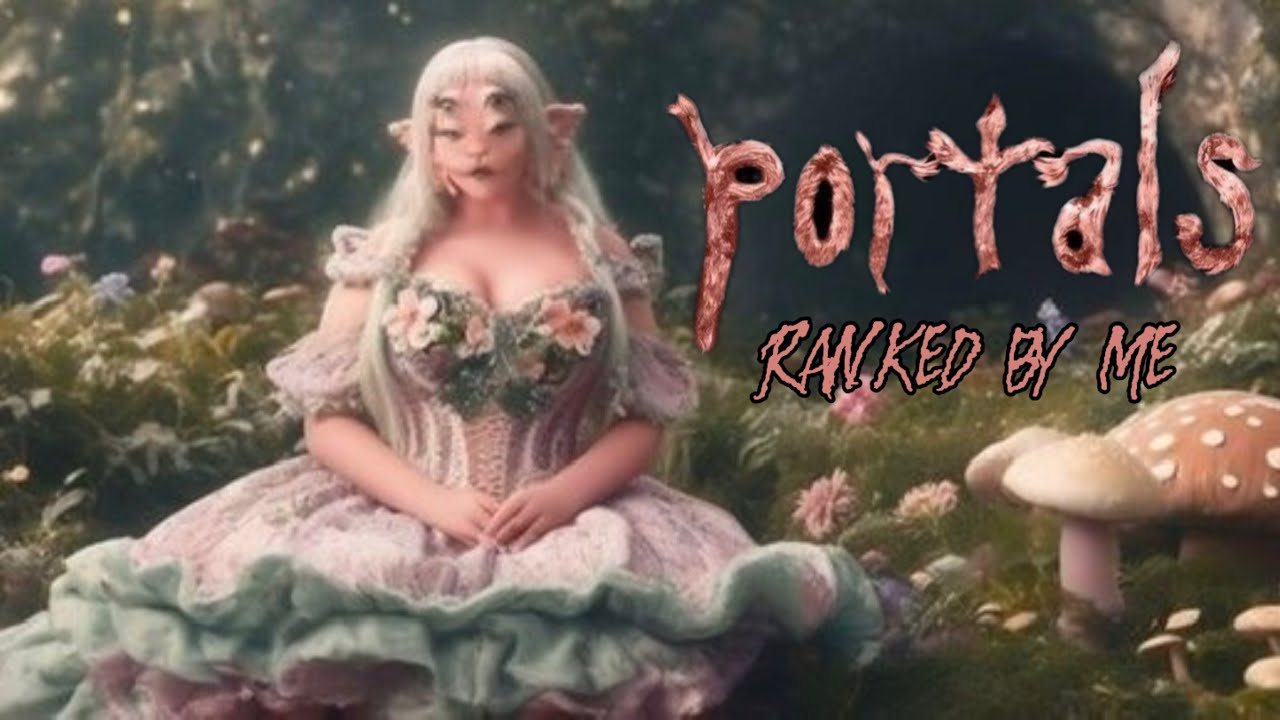 PORTALS ranked by me💚🍄🌿🧚🏻‍♀️🍃