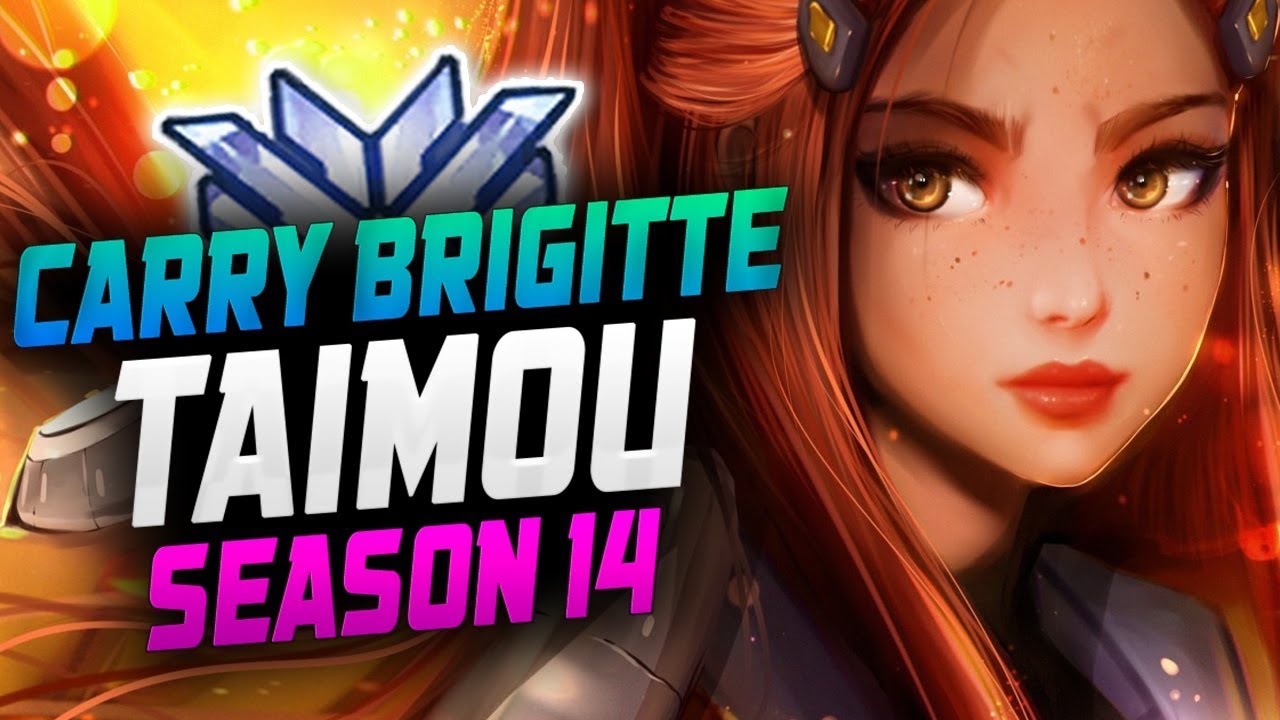Taimou CARRY BRIGITTE! HE's INSANE! [ OVERWATCH SEASON 14 TOP 500 ]