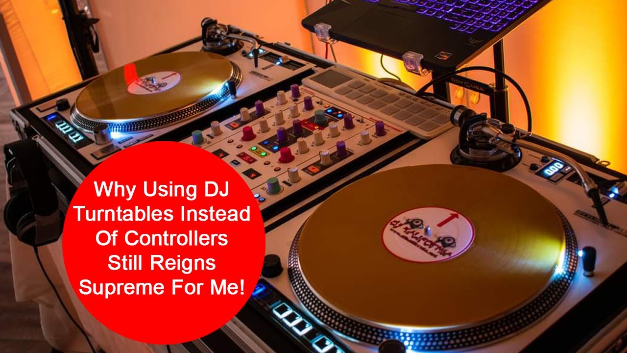 Turntables Vs. DJ Controllers: Which Is Better In Today's 2026 DJ Industry?