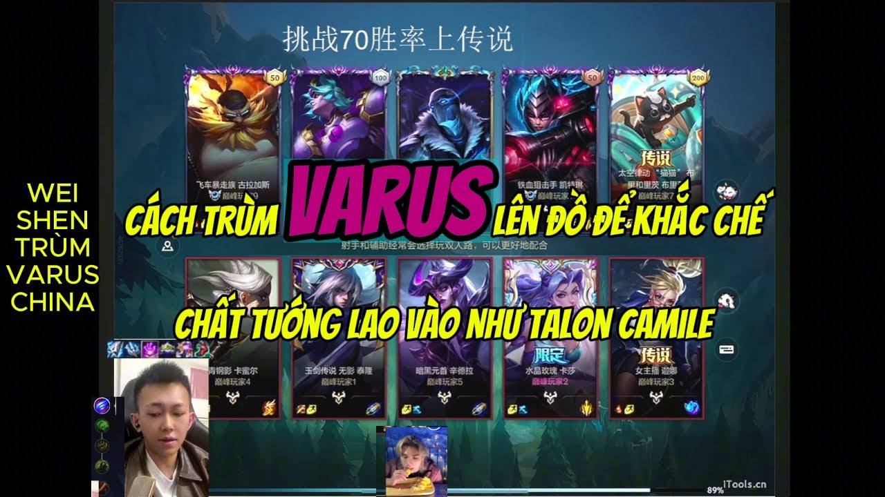 Lối chơi và cách lên đồ để Varus khắc chế được tướng lao vào như Talon Camile