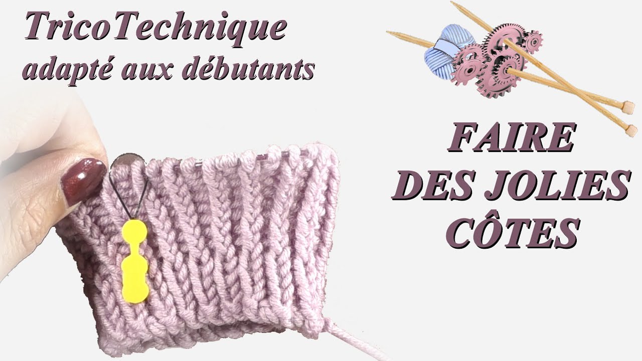 TRICOT : RÉUSSIR LES CÔTES SIMPLES
