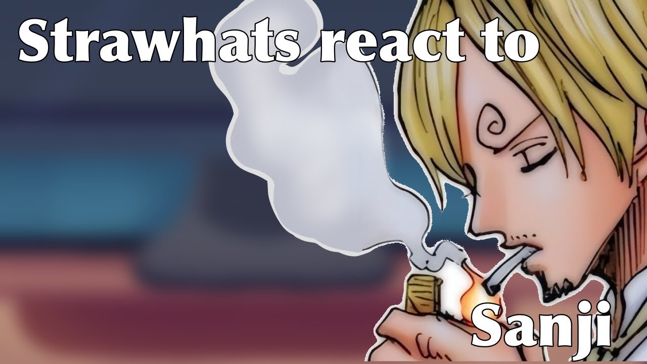 PRE TIME SKIP STRAWHATS REACT TO SANJI’S PAST // PUT IN 2X // 3XLYY