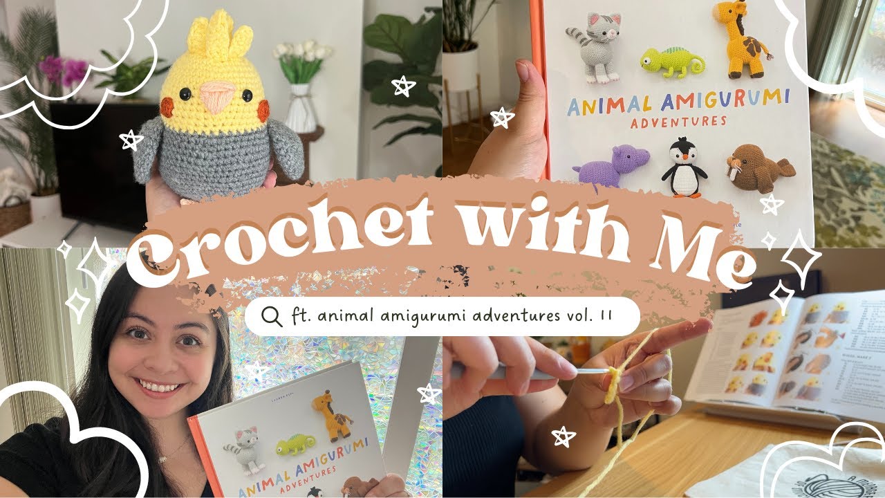 crochet with me ft. animal amigurumi adventures vol. II