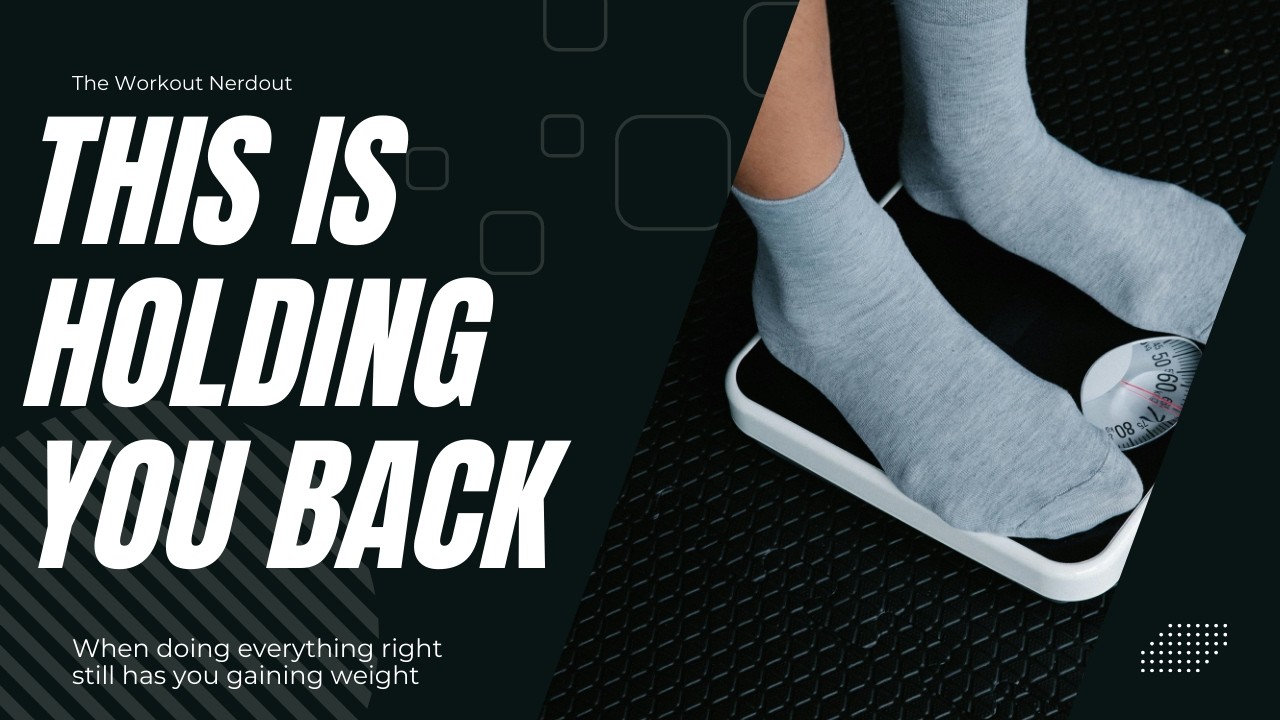 Doing Everything Right… So Why Is the Scale Going UP?