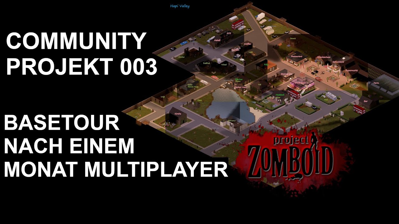 Base Tour nach einem Monat Multiplayer Project Zomboid - Deutscher Community Server - ein neuer Club