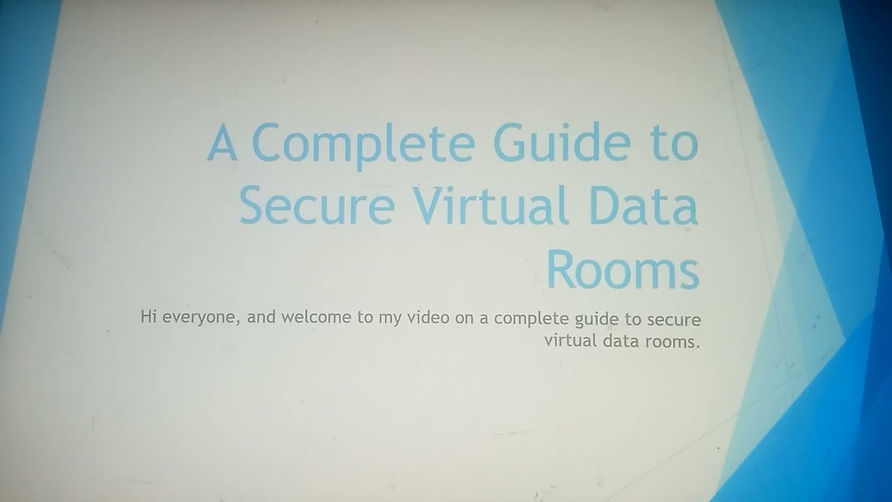 A Complete Guide to Secure Virtual Data Rooms