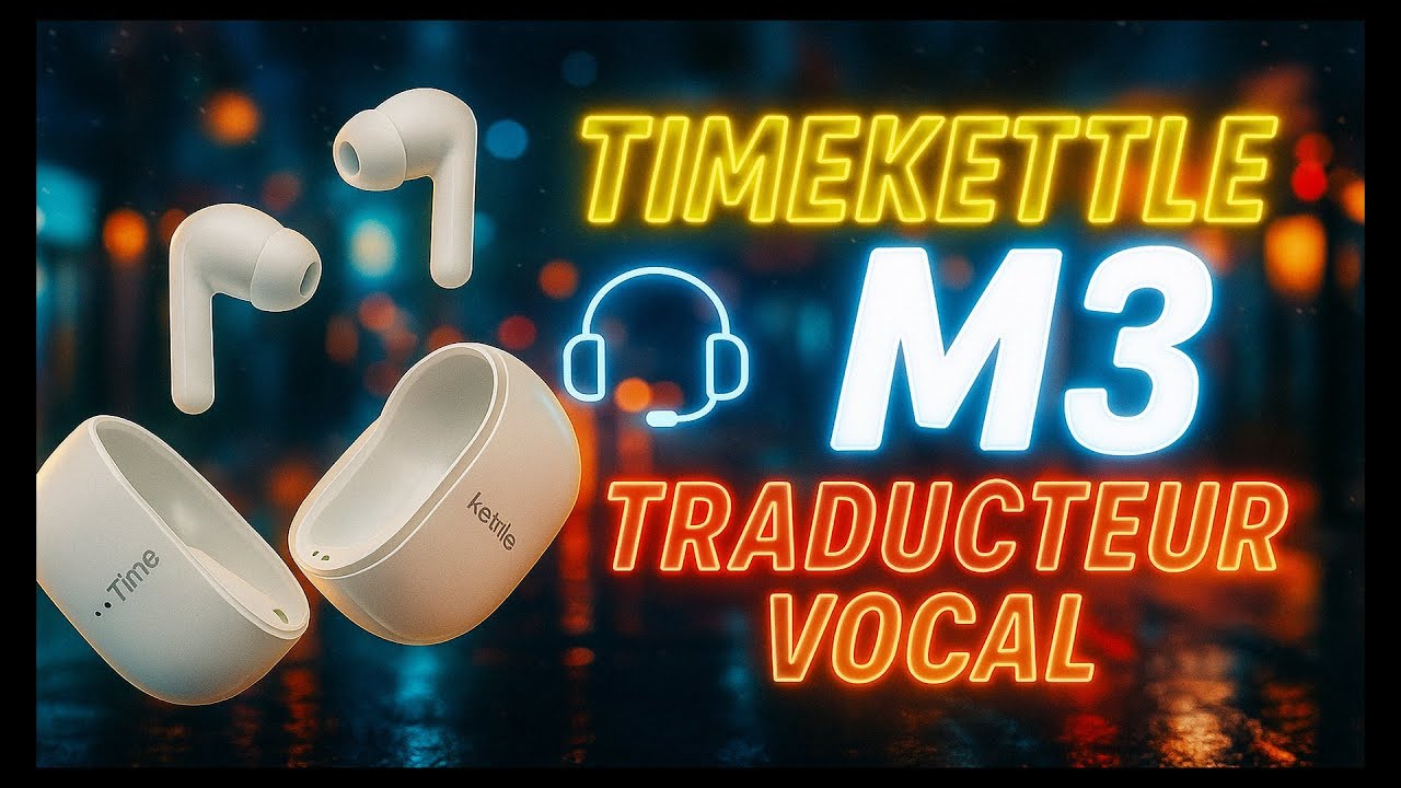 TIMEKETTLE M3 🎧 TRADUCTEUR VOCAL INSTANTANÉ 2025 | 40 LANGUES, MODE HORS LIGNE,  BIDIRECTIONNELLE