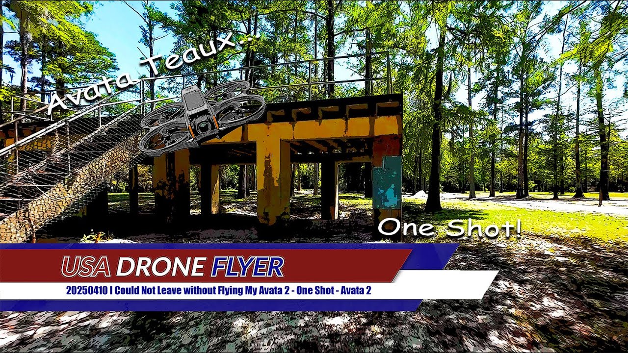 20250410 I Could Not Leave without Flying My Avata 2 - One Shot - Avata 2