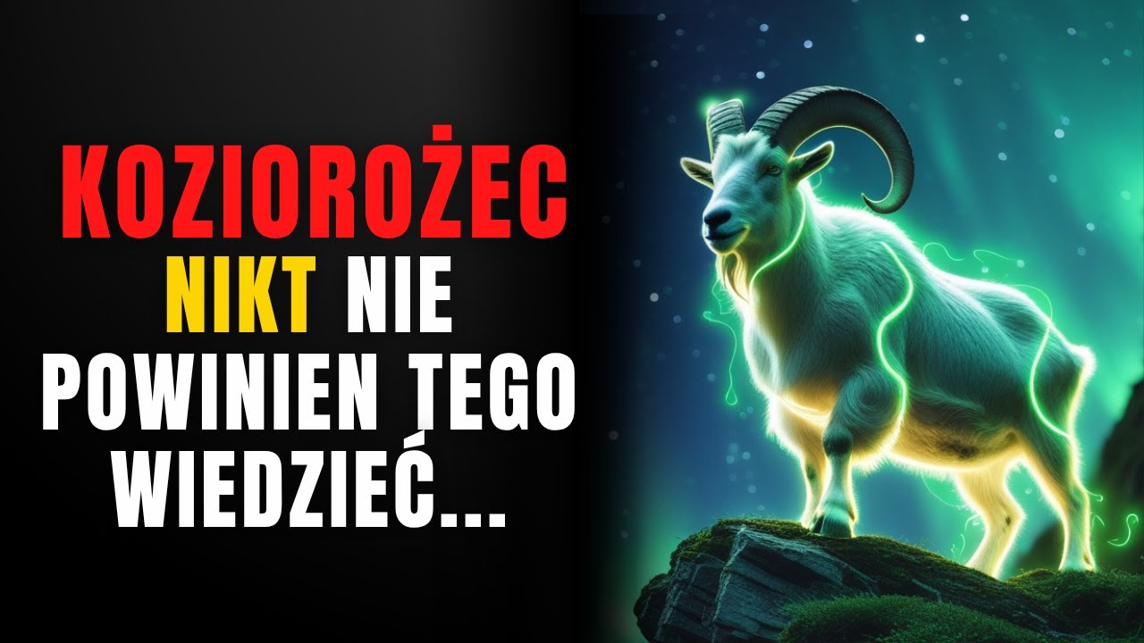 ♑ZABRONIONY SEKRET znaku KOZIOROŻEC (NIKT nie ma odwagi TEGO POWIEDZIEĆ)